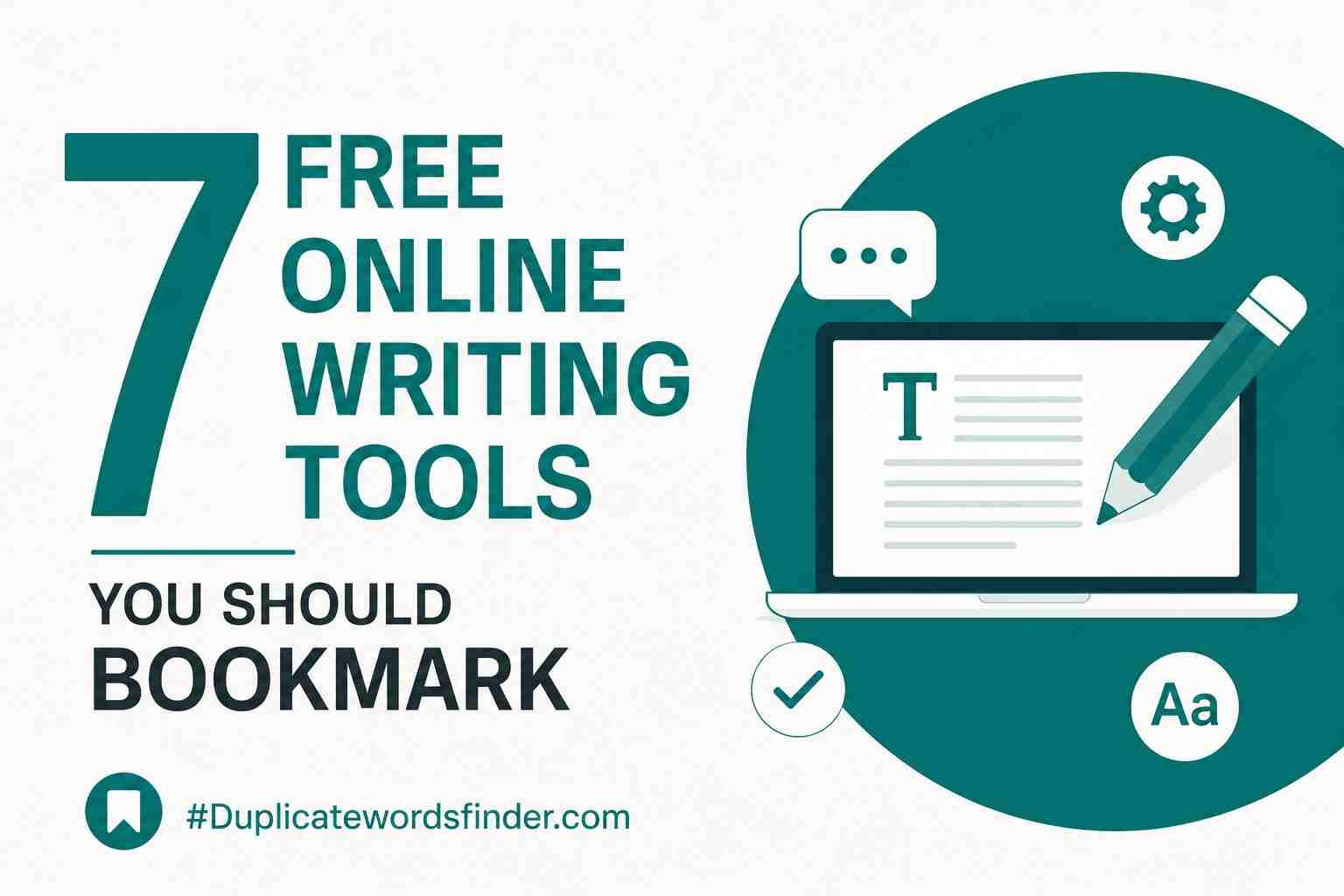 7 Free Online Writing Tools You Should Bookmark Right Now