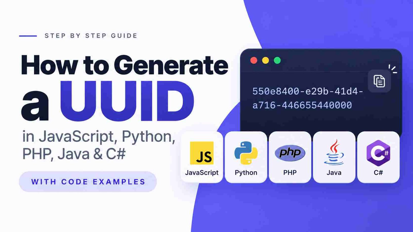 How to Generate a UUID in JavaScript, Python, PHP, Java & C#
